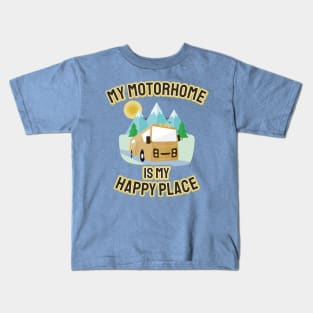 My Motorhome Is My Happy Place Kids T-Shirt